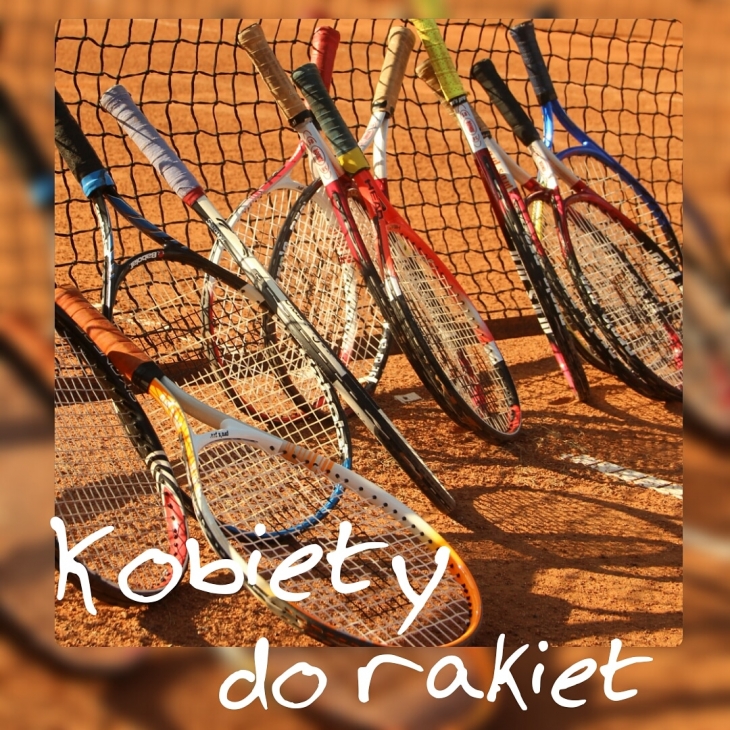 Kobiety Do Rakiet!