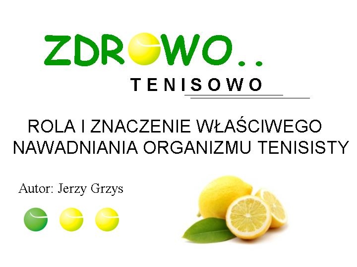 #trening tenisisty #prawidłowe nawodnienie